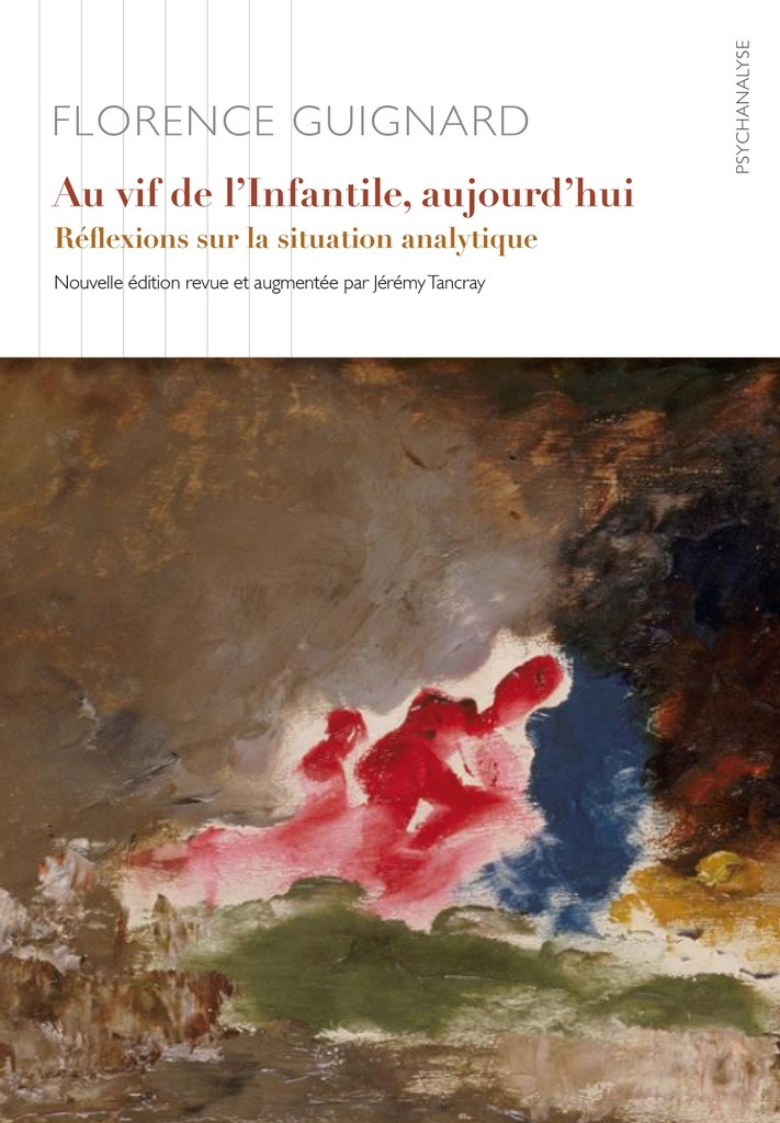 Au vif de l’Infantile, aujourd'hui
