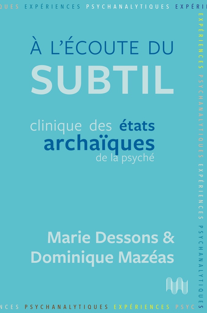 À l’écoute du subtil
