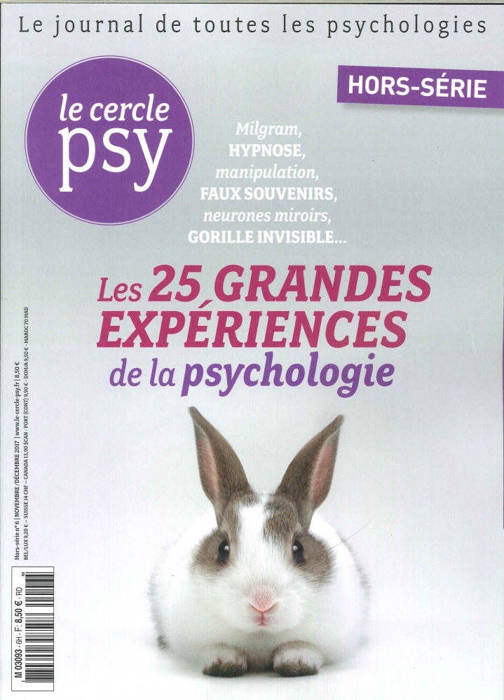 Le Cercle Psy Hs N°6 Les 25 Grandes Experiences De La Psychologie Oct. 2017