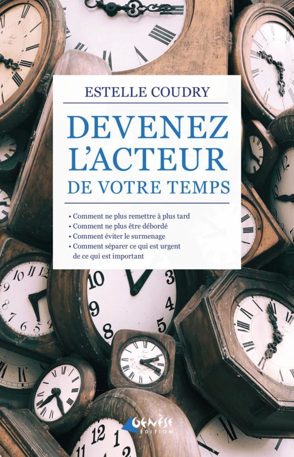 [9791094689240] Devenez l'acteur de votre temps