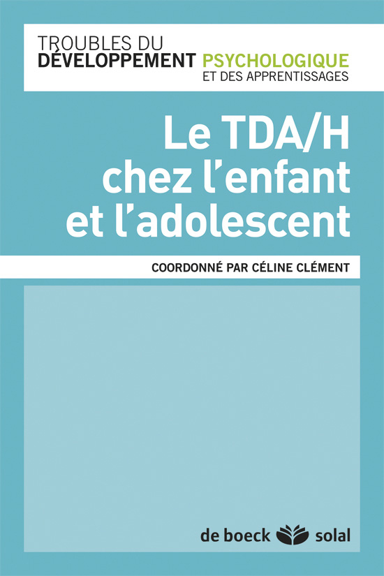 [9782353271825] Le TDAH chez l'enfant et l'adolescent