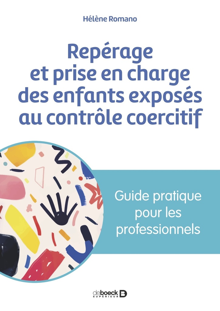 Repérage et prise en charge des enfants exposés au contrôle coercitif