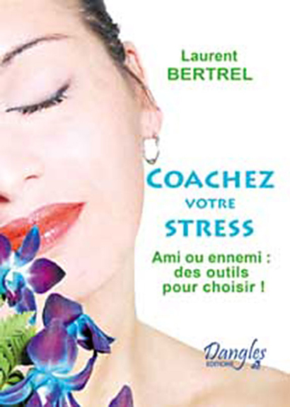 [9782703305897] Coachez votre stress par la PNL