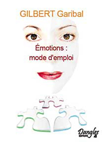 Émotions : mode d'emploi