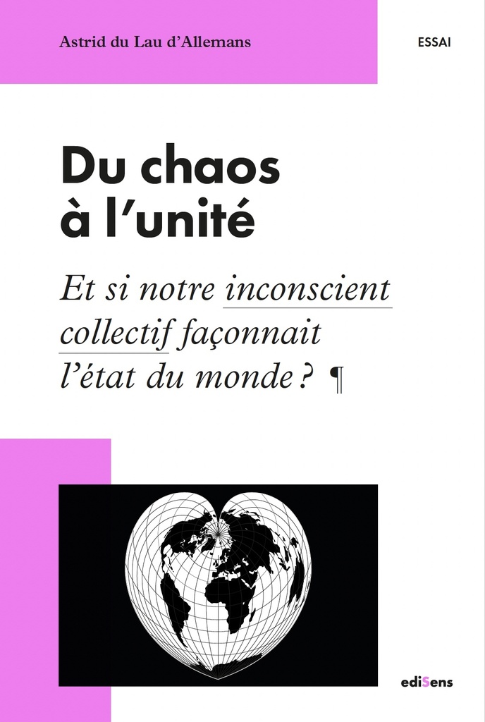 Du chaos à l'unité