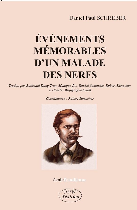 Evénéments mémorables d'un malade des nerfs