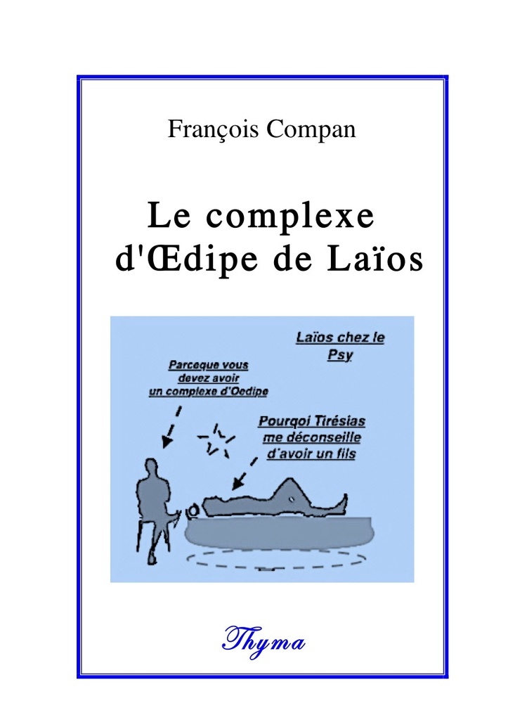 LE COMPLEXE D'OEDIPE DE LAIOS