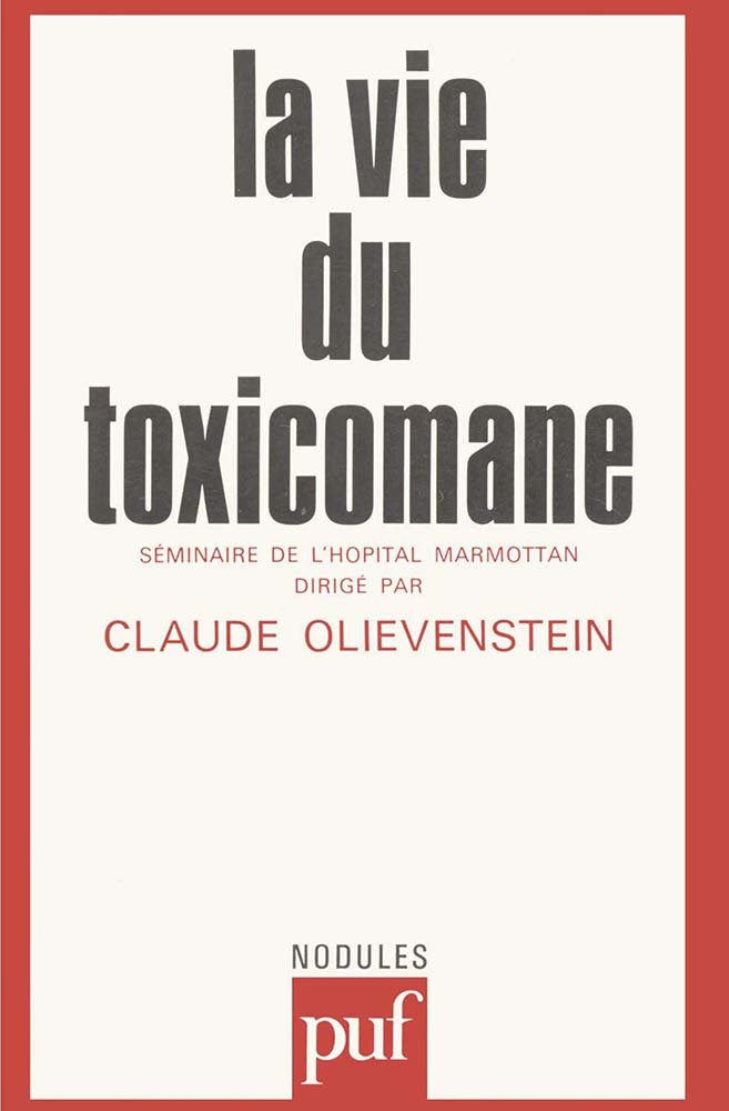 La vie du toxicomane