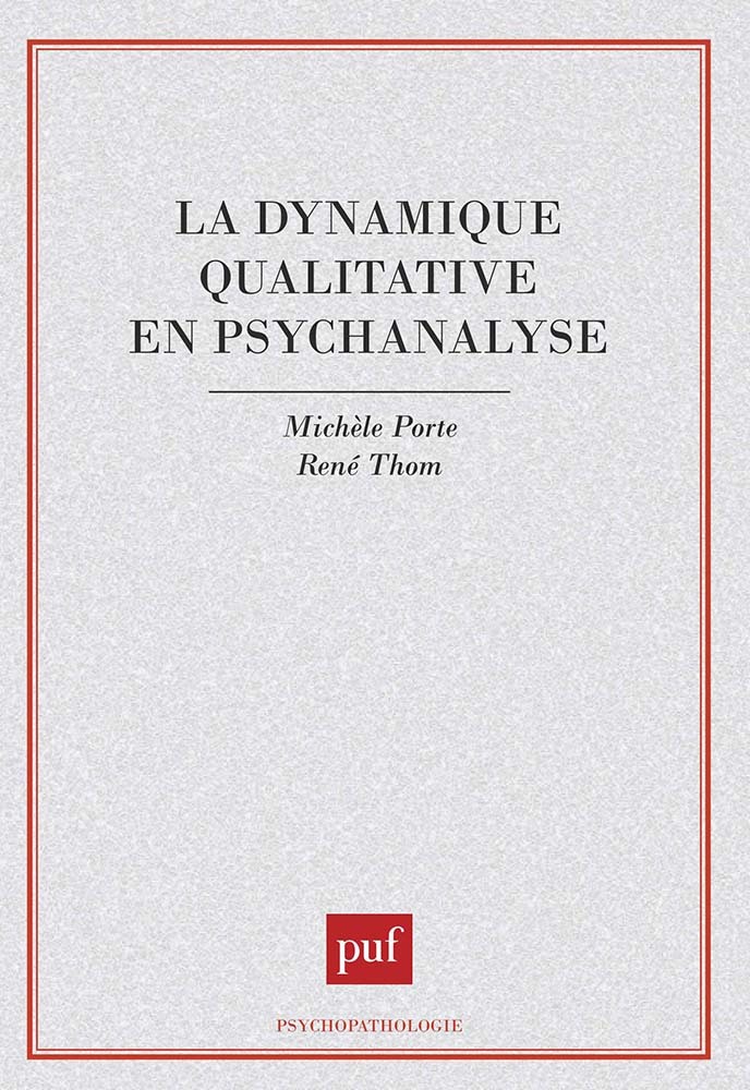 La dynamique qualitative en psychanalyse