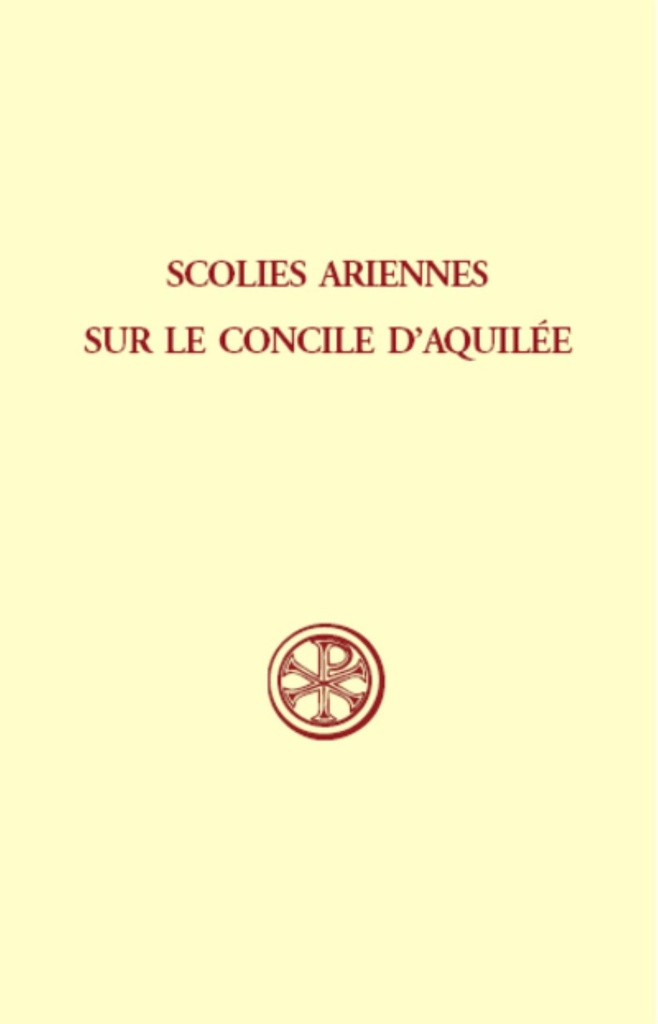 SC 267 SCOLIES ARIENNES SUR LE CONCILE D'AQUILEE