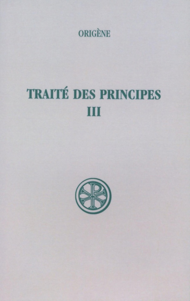 SC 268 TRAITÉ DES PRINCIPES, III