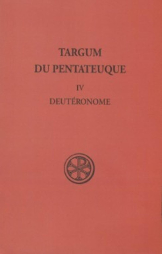 SC 271 TARGUM DU PENTATEUQUE - TOME 4 DEUTERONOME