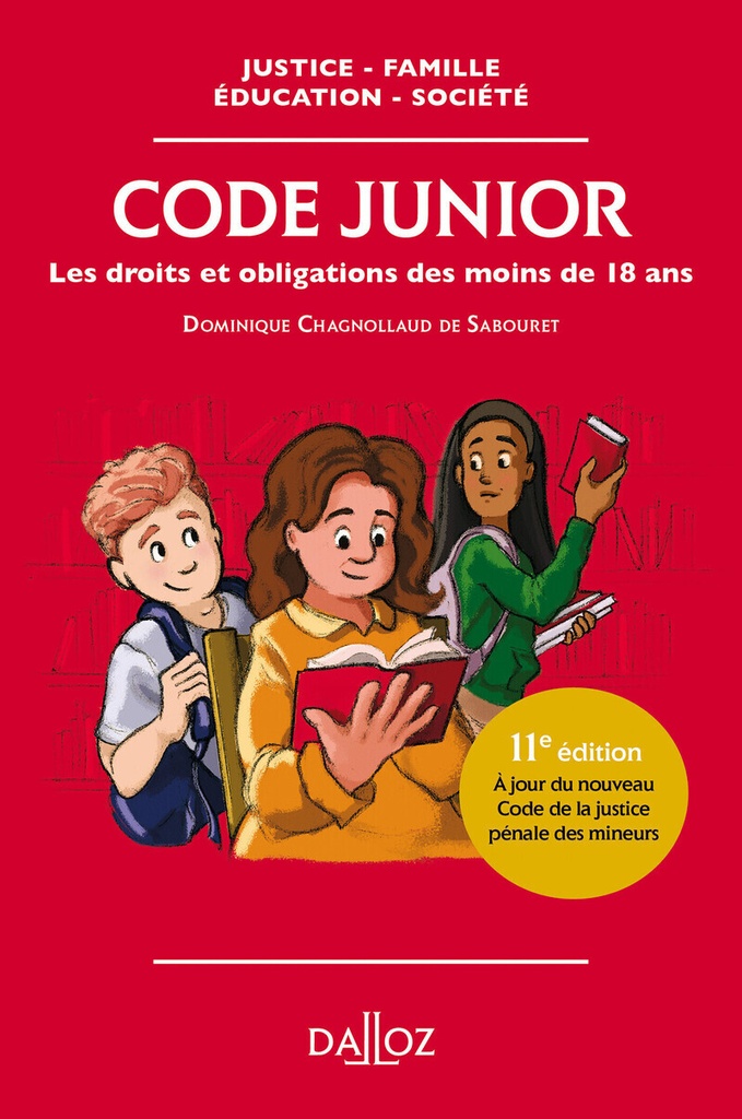 Code junior. 11e éd. - Les droits et obligations des moins de 18 ans