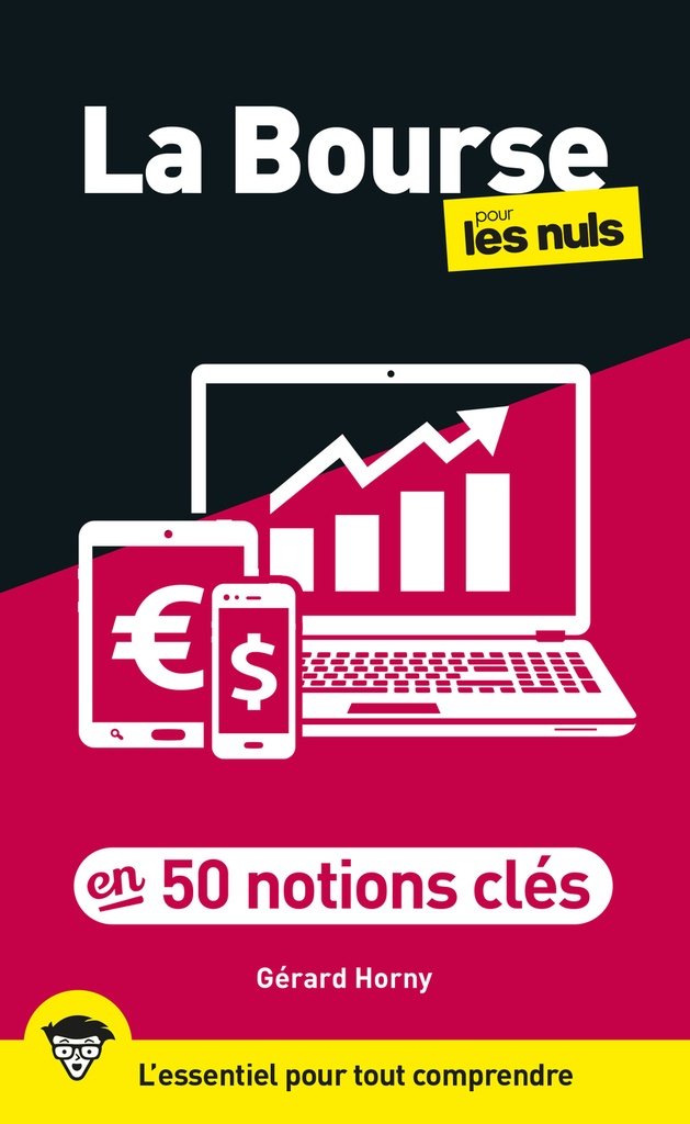 La bourse en 50 notions clés pour les Nuls, 2e éd.