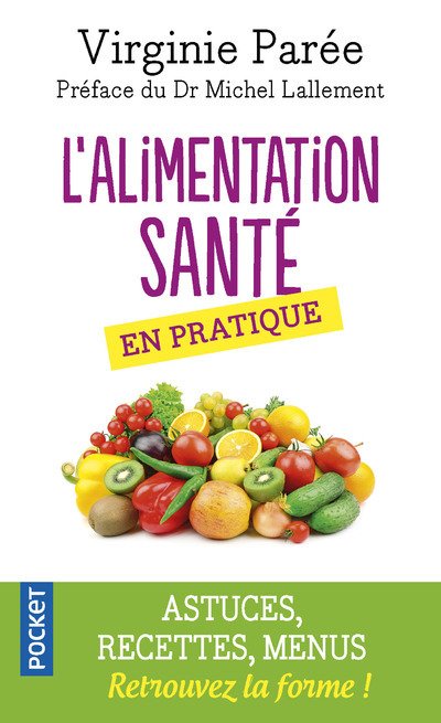 L'Alimentation santé en pratique