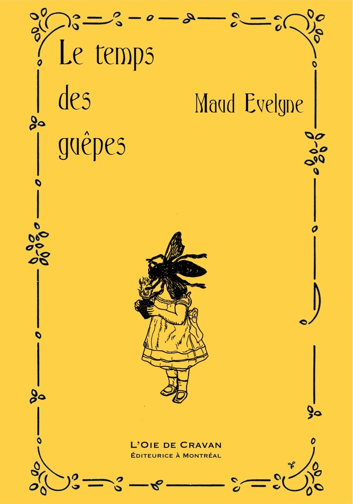 Le temps des guêpes