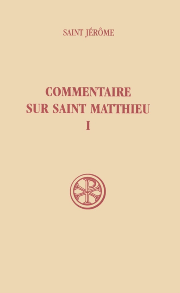 Commentaire sur Saint Matthieu tome 1 (livres I-II)