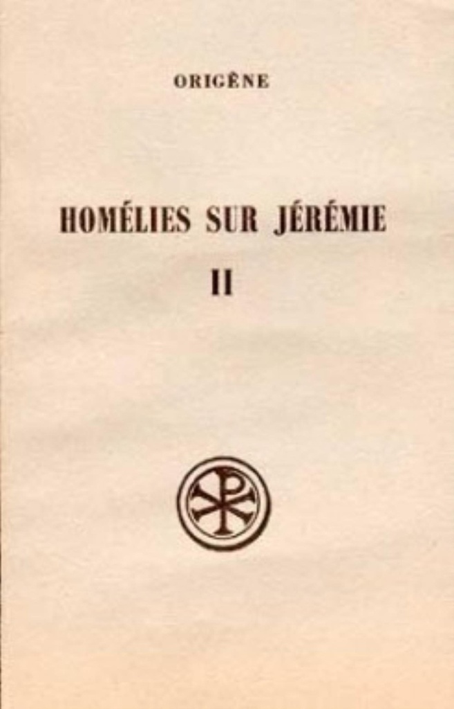 SC 238 HOMÉLIES SUR JÉRÉMIE, II