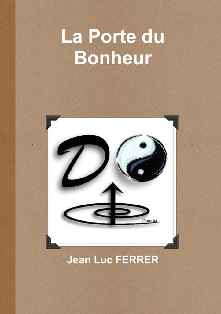 La Porte du Bonheur