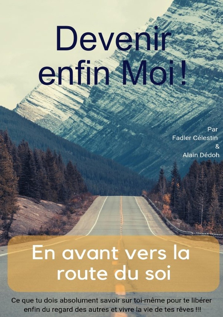 Devenir enfin Moi !