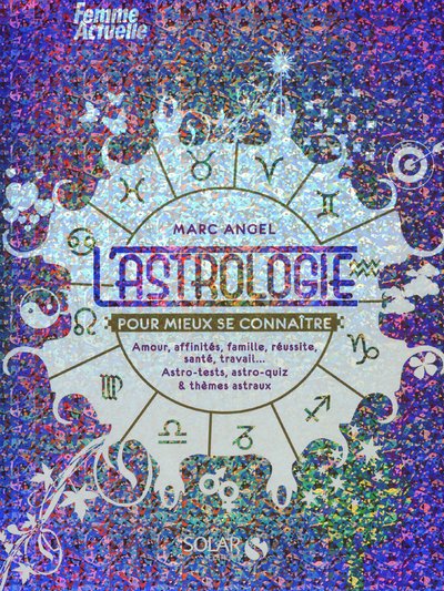 L'astrologie pour mieux se connaître