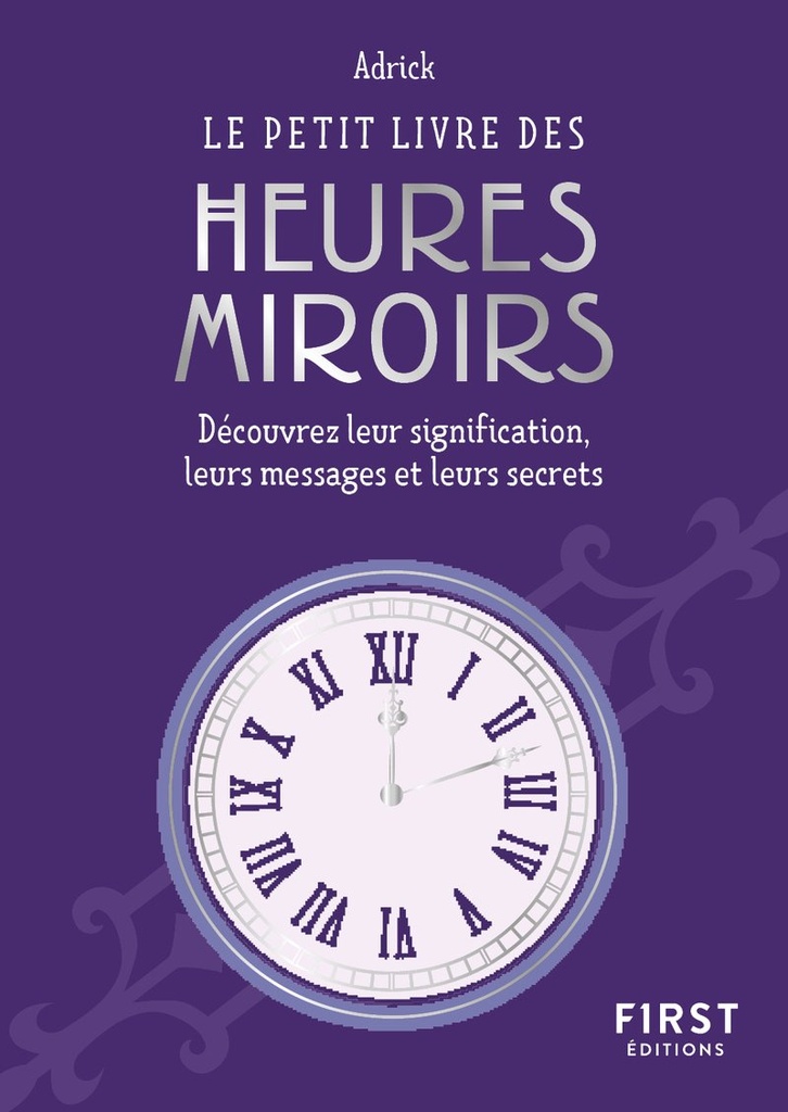 Le Petit livre des heures miroirs