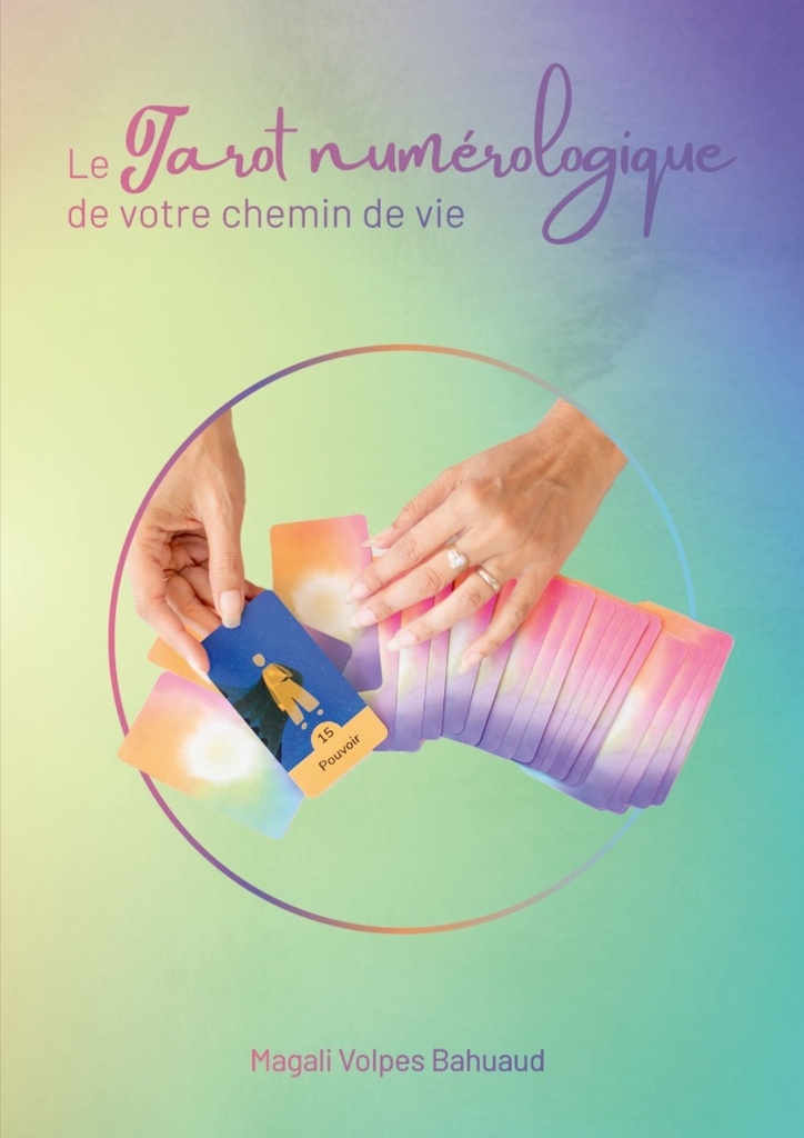 Le Tarot numérologique de votre chemin de vie
