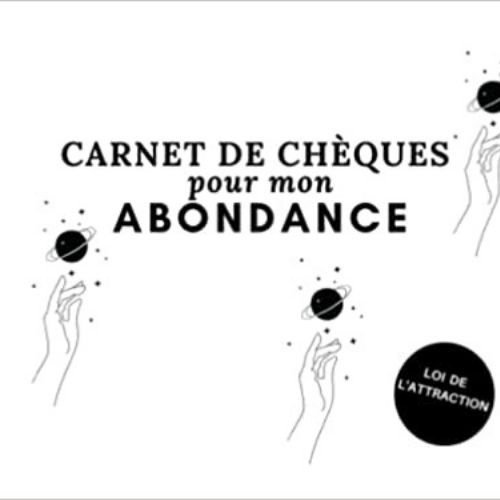 Loi de l'attraction - Carnet de Chèques pour mon ABONDANCE