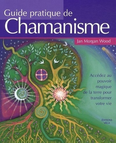Guide pratique chamanisme