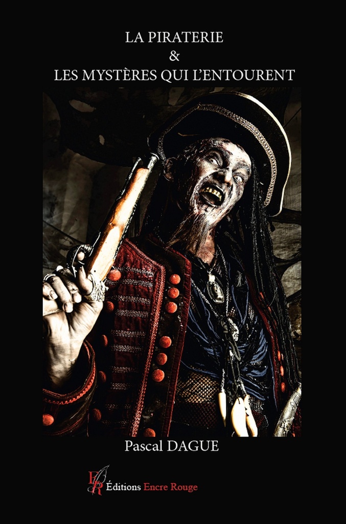 La piraterie et les mystères qui l'entourent