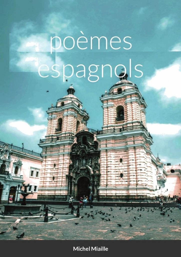 Poèmes espagnols
