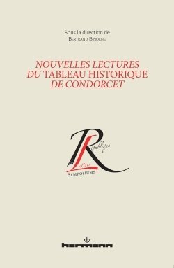 Nouvelles lectures du Tableau historique de Condorcet