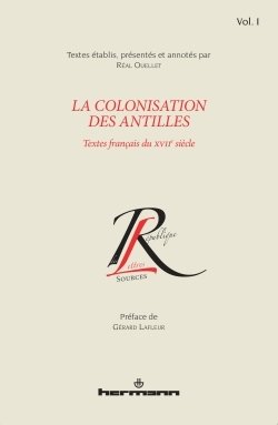 La colonisation des Antilles, Volume 1