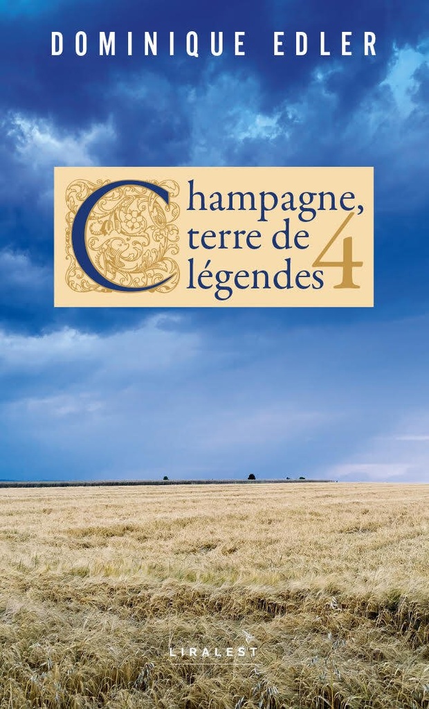 Champagne, terre de légendes 4
