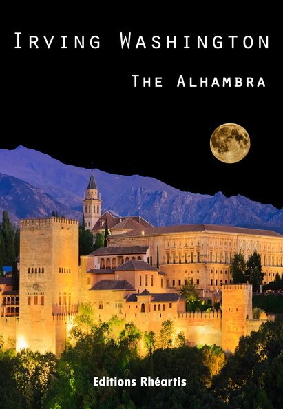 Irving Washington - The Alhambra