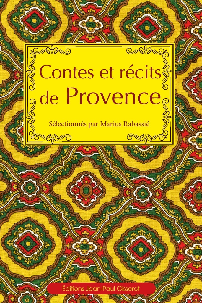 CONTES ET RECITS DE PROVENCE