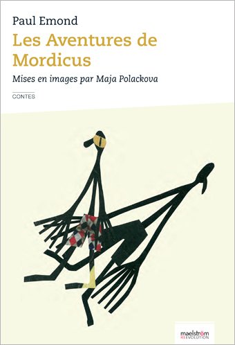 LES AVENTURES DE MORDICUS
