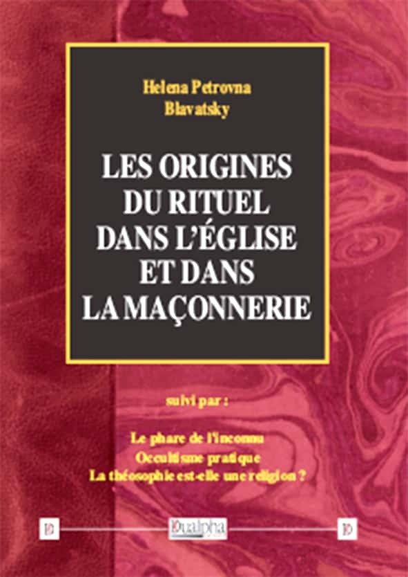 Les origines du rituel dans l’Église et dans la Maçonnerie