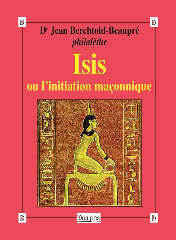 Isis ou l’initiation maçonnique
