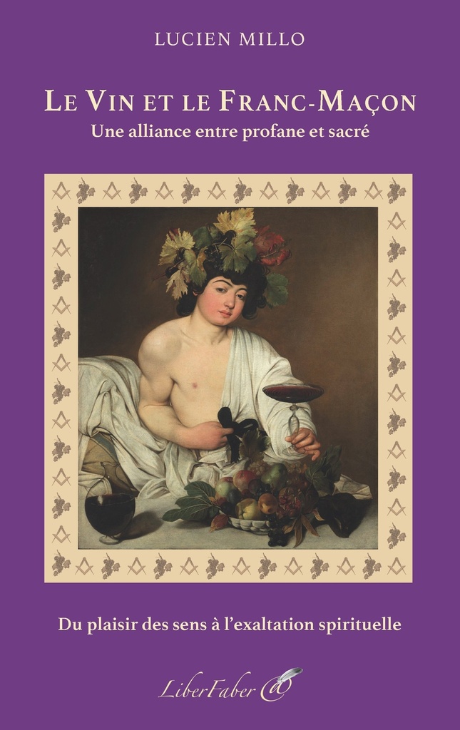 Le vin et le Franc-Maçon