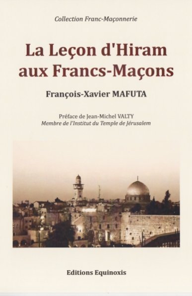 La leçon d'Hiram aux Francs-Maçons