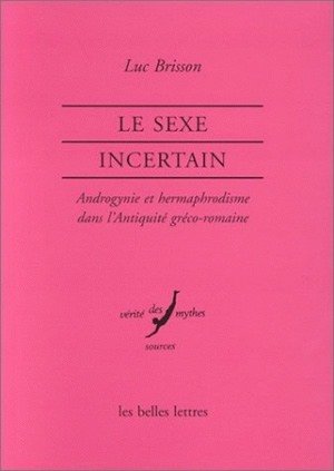 Le Sexe incertain.