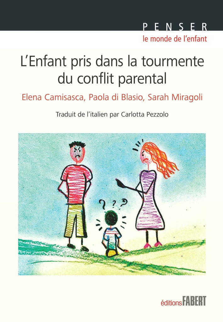 L'Enfant pris dans la tourmente du conflit parental