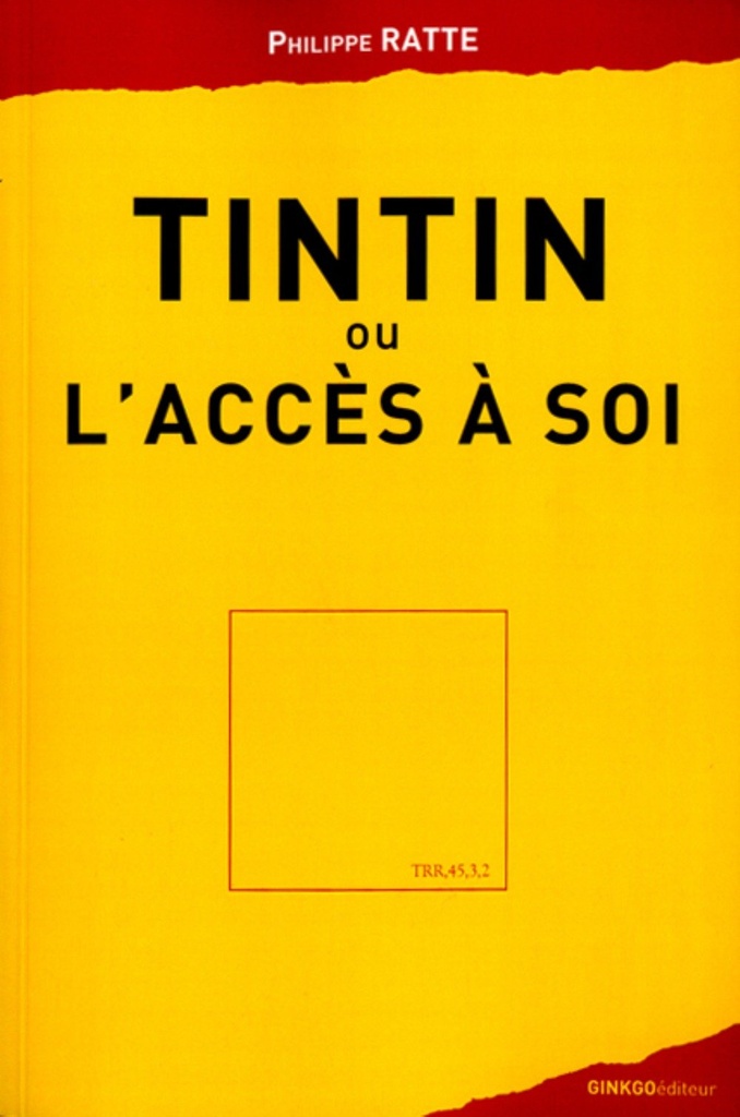 TINTIN OU L'ACCES A SOI