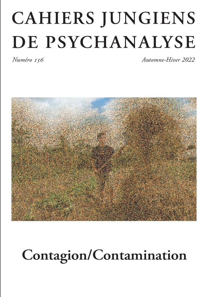 Cahiers jungiens de psychanalyse n°156 : Contagion / Contamination - Automne-Hiver 2022-2023