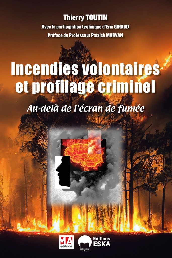 Profilage, incendies et incendiaires