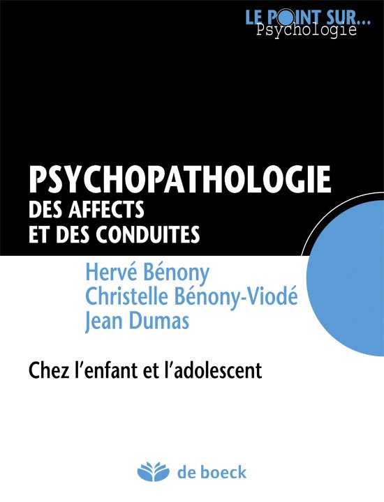 Psychopathologie des affects et des conduites
