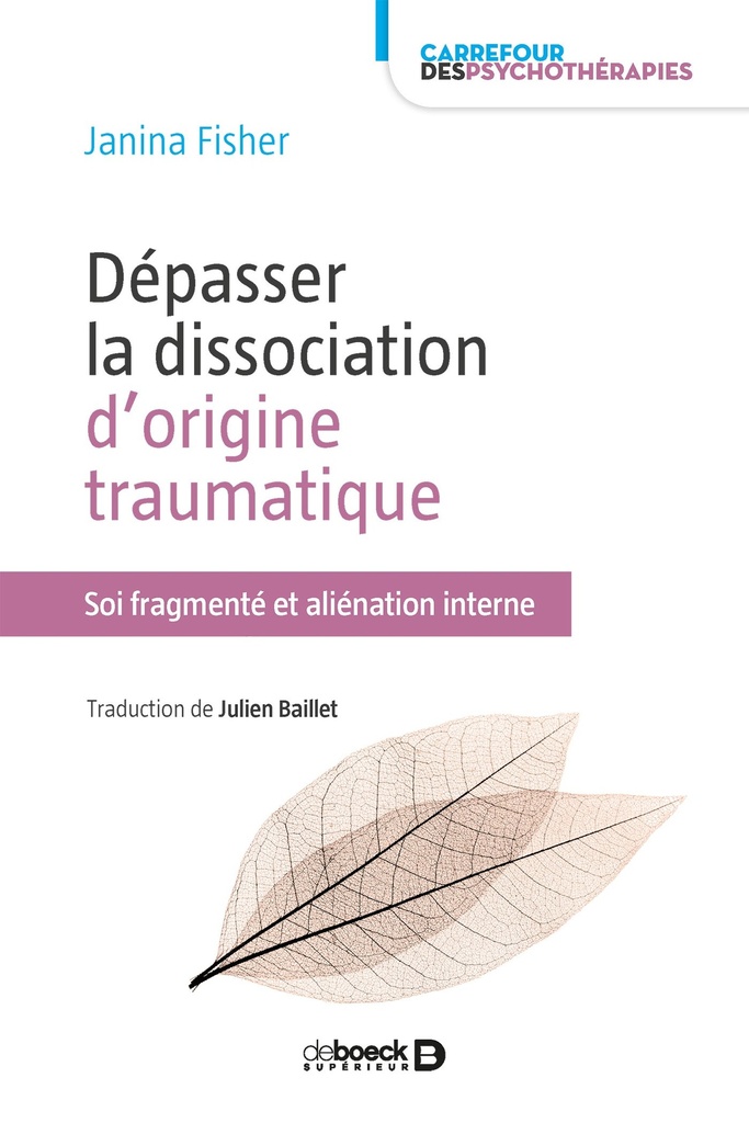 Dépasser la dissociation d'origine traumatique