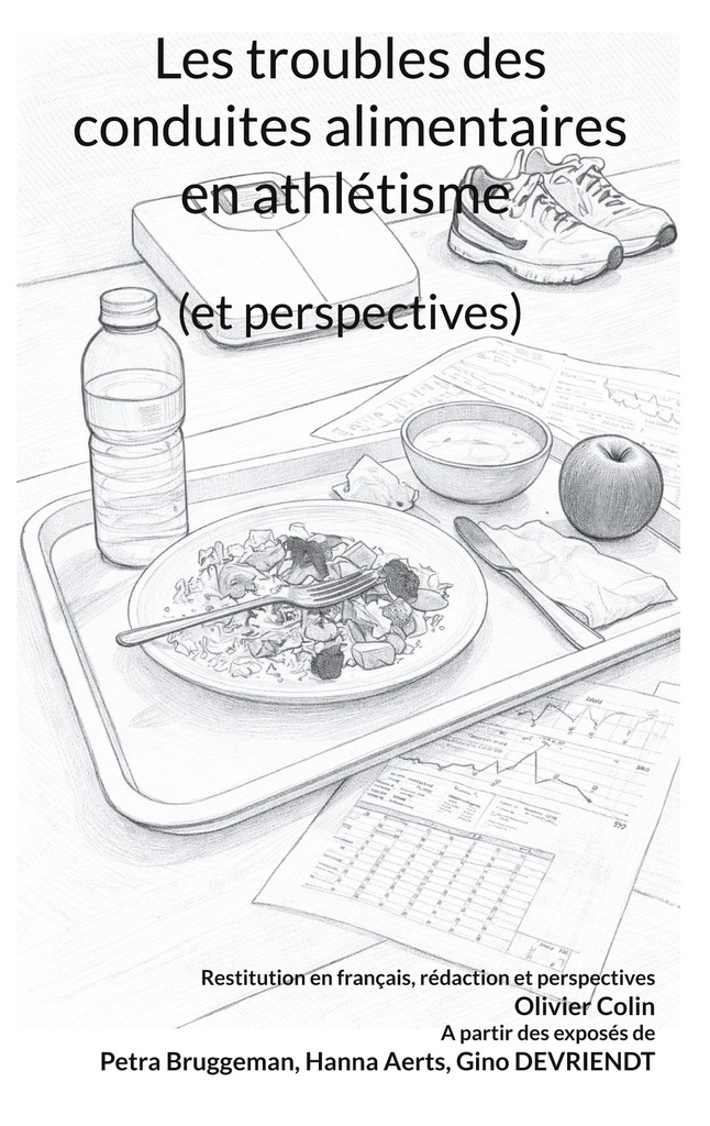 Les troubles des conduites alimentaires en athlétisme (et perspectives)