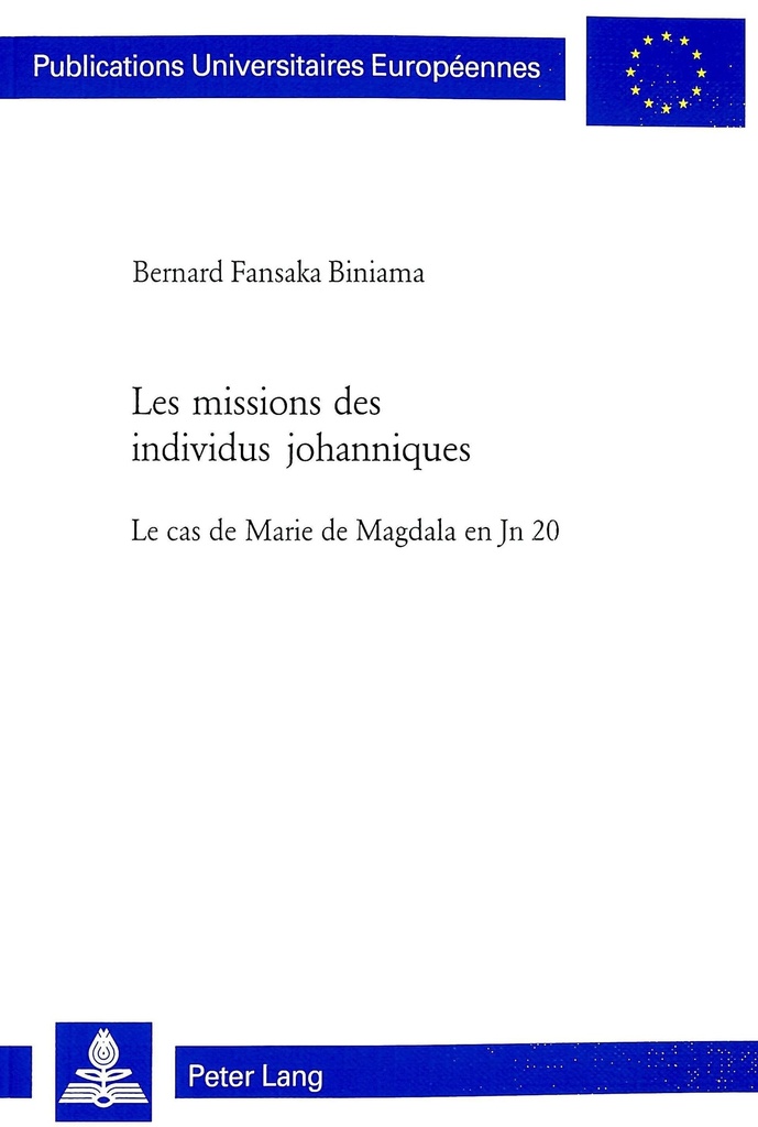 LES MISSIONS DES INDIVIDUS JOHANNIQUES